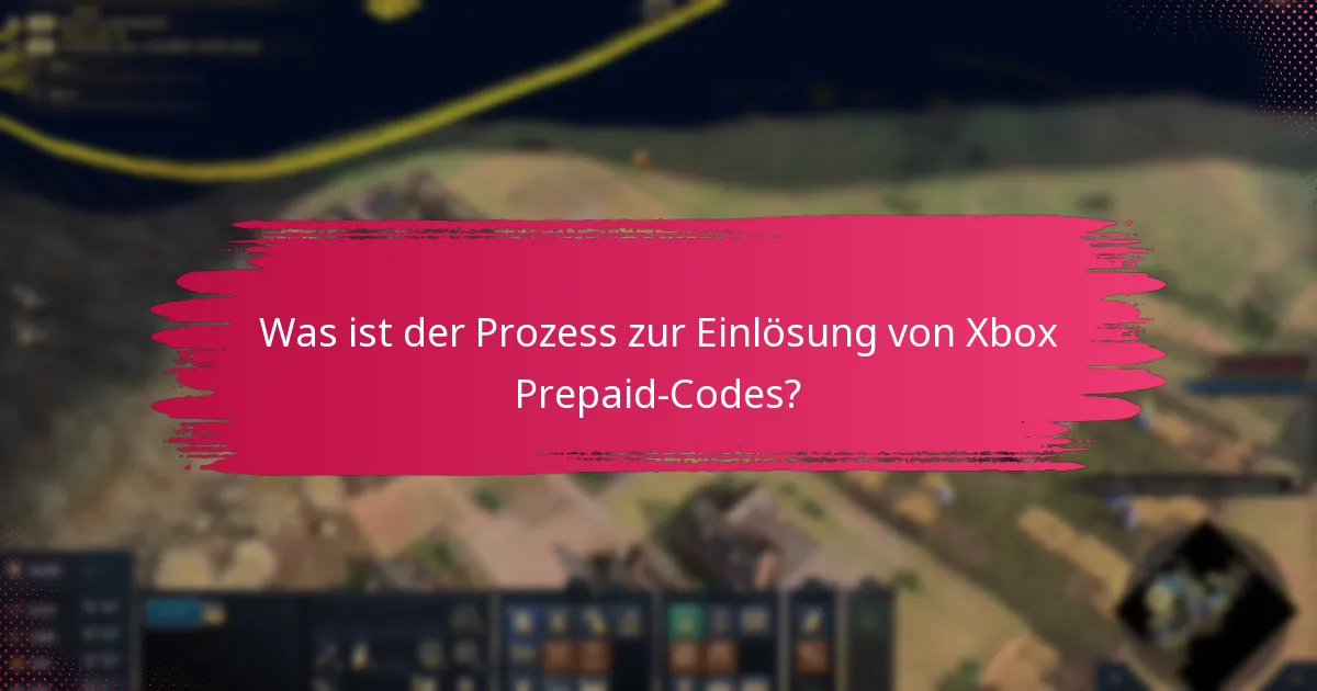 Welche Zahlungsmethoden werden nach der Einlösung von Xbox Prepaid-Codes akzeptiert?