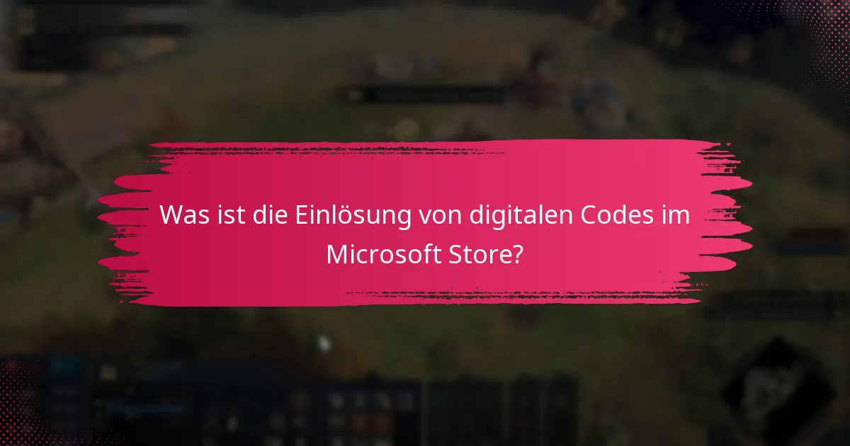 Was sind die Downloadlimits für eingelöste Codes?