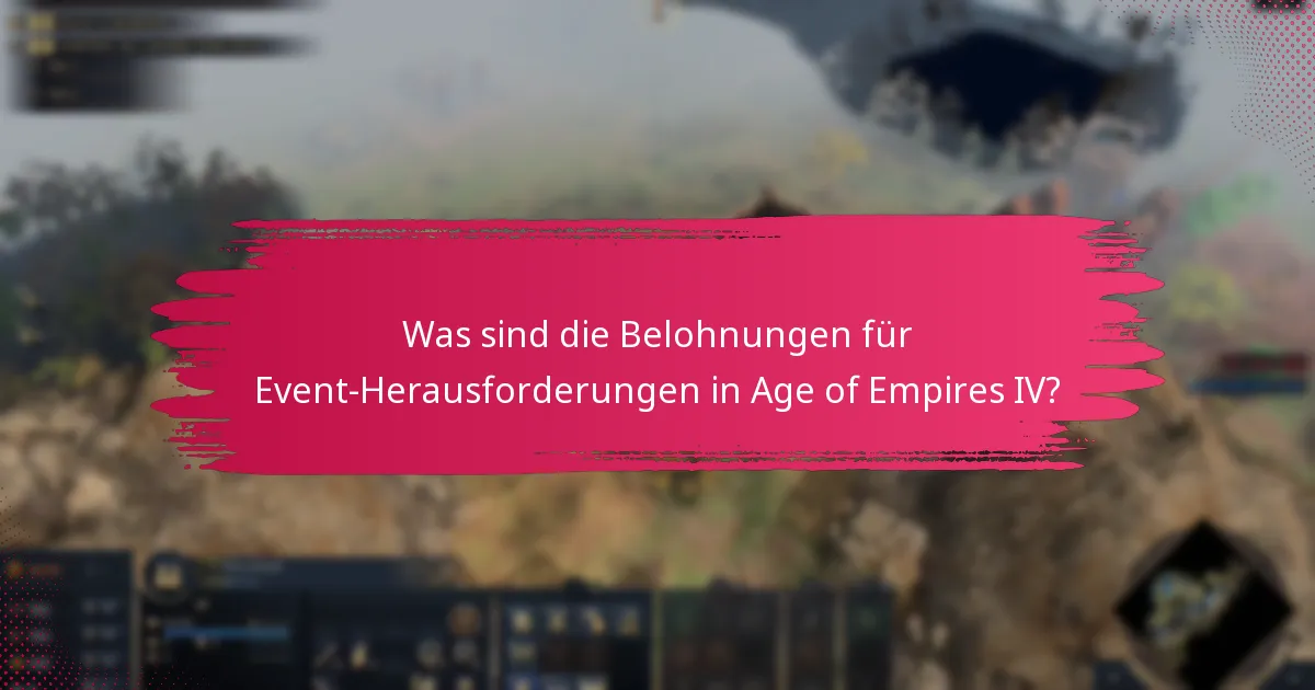 Wie bewerten die Spieler die Event-Herausforderungen in Age of Empires IV?