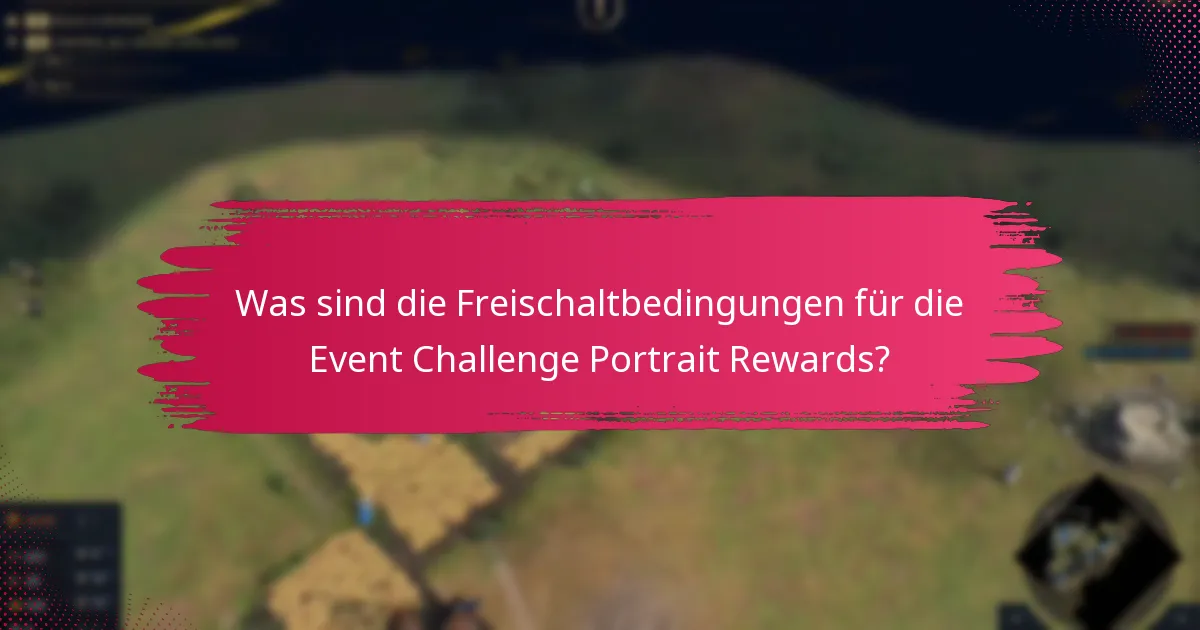 Was sind die Seltenheitsgrade der Event Challenge Portrait Rewards?