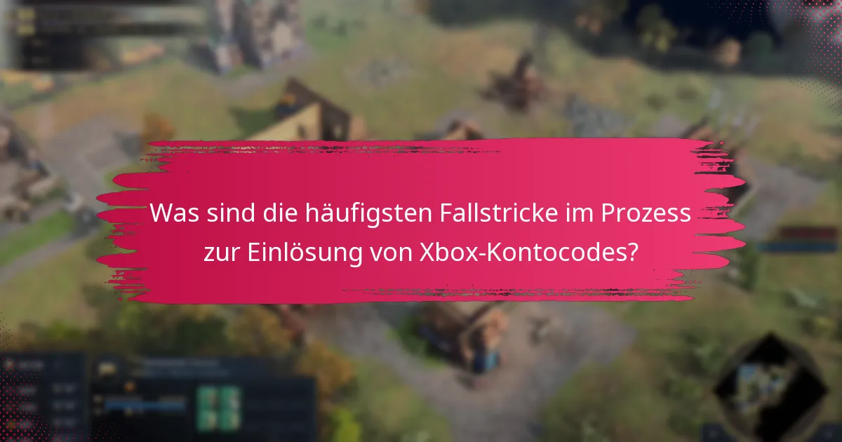 Wie kann man den Kundensupport bei Problemen mit Xbox-Kontocodes erreichen?