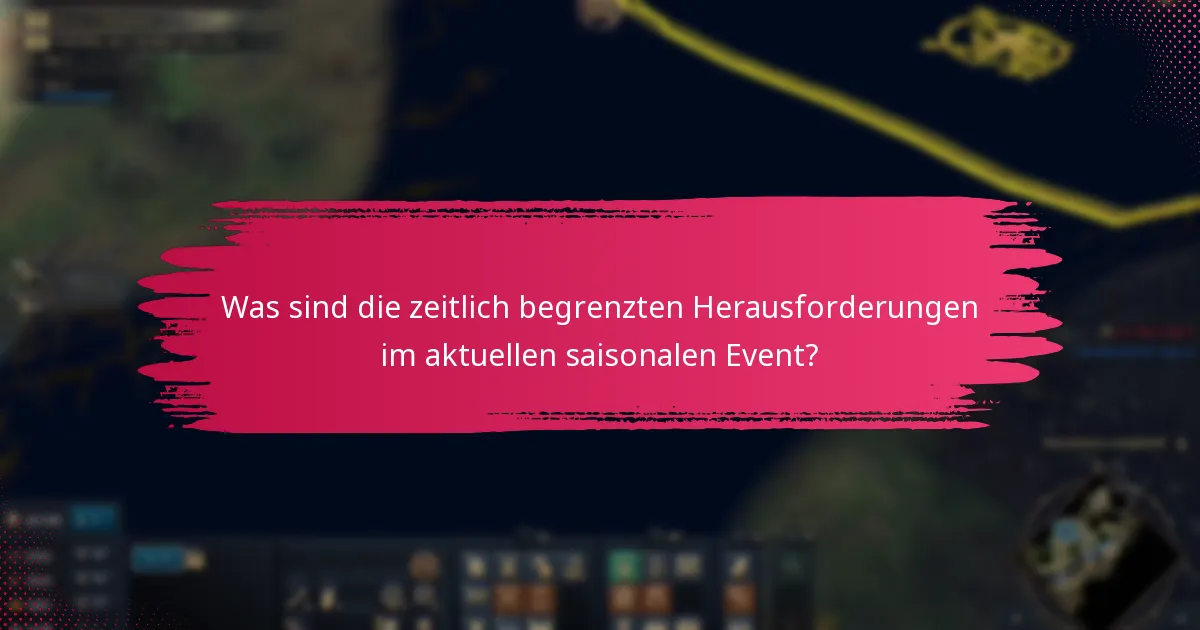 Was sind die Teilnahmebedingungen für das saisonale Event?