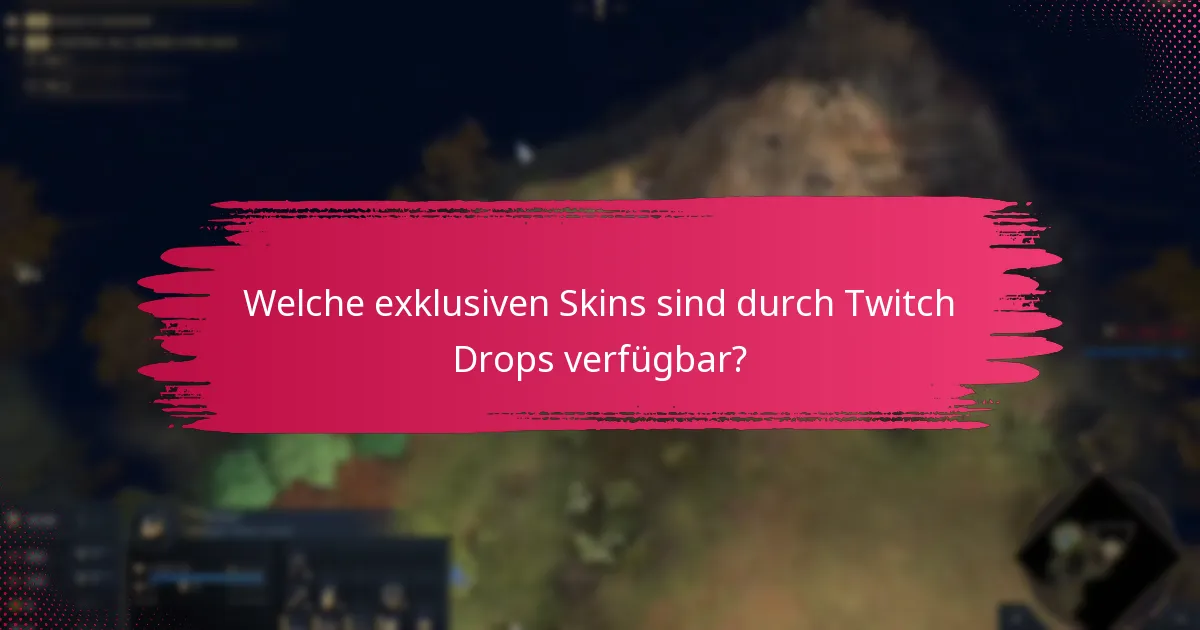 Welche In-Game-Items können Spieler durch Twitch Drops verdienen?