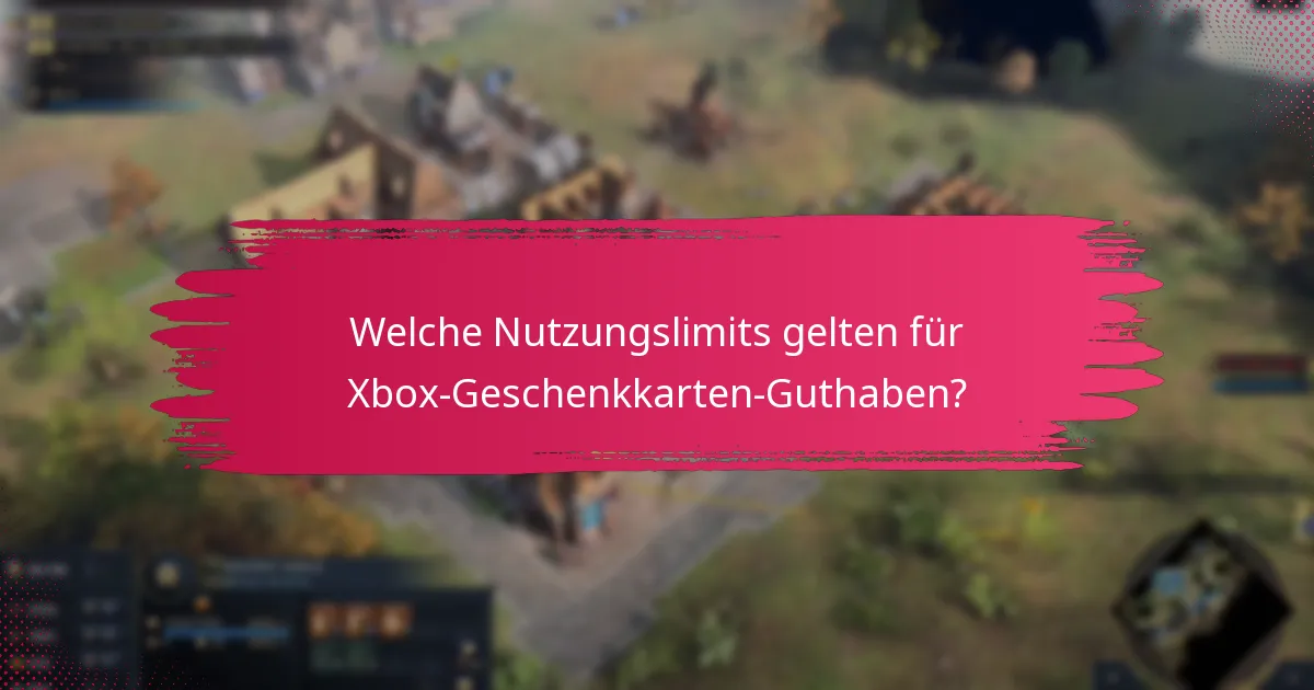 Was sind die Ablaufdaten für Xbox-Geschenkkarten?