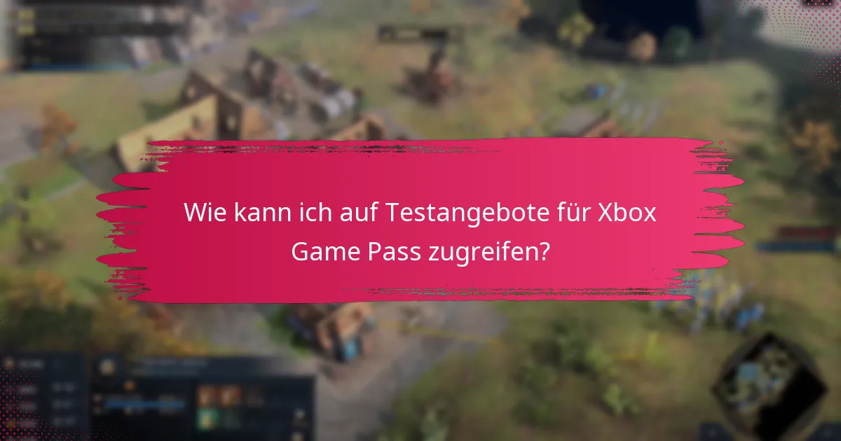 Wie richte ich mein Xbox-Konto für Game Pass ein?
